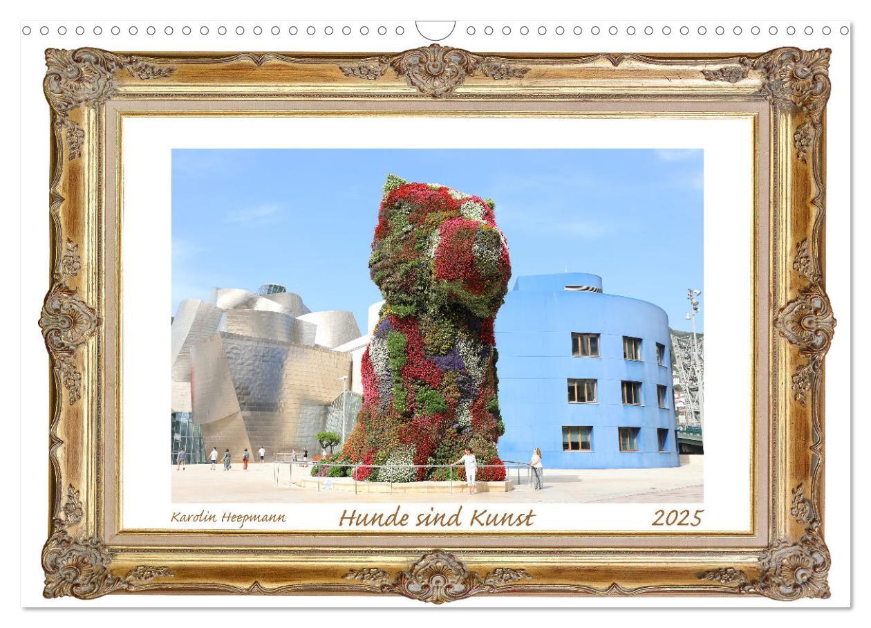 Cover: 9783457139950 | Hunde sind Kunst (Wandkalender 2025 DIN A3 quer), CALVENDO...