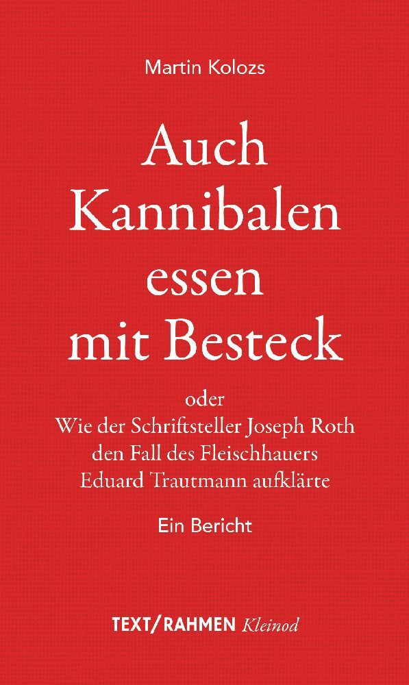 Cover: 9783903365148 | Auch Kannibalen essen mit Besteck | Martin Kolozs | Buch | Deutsch