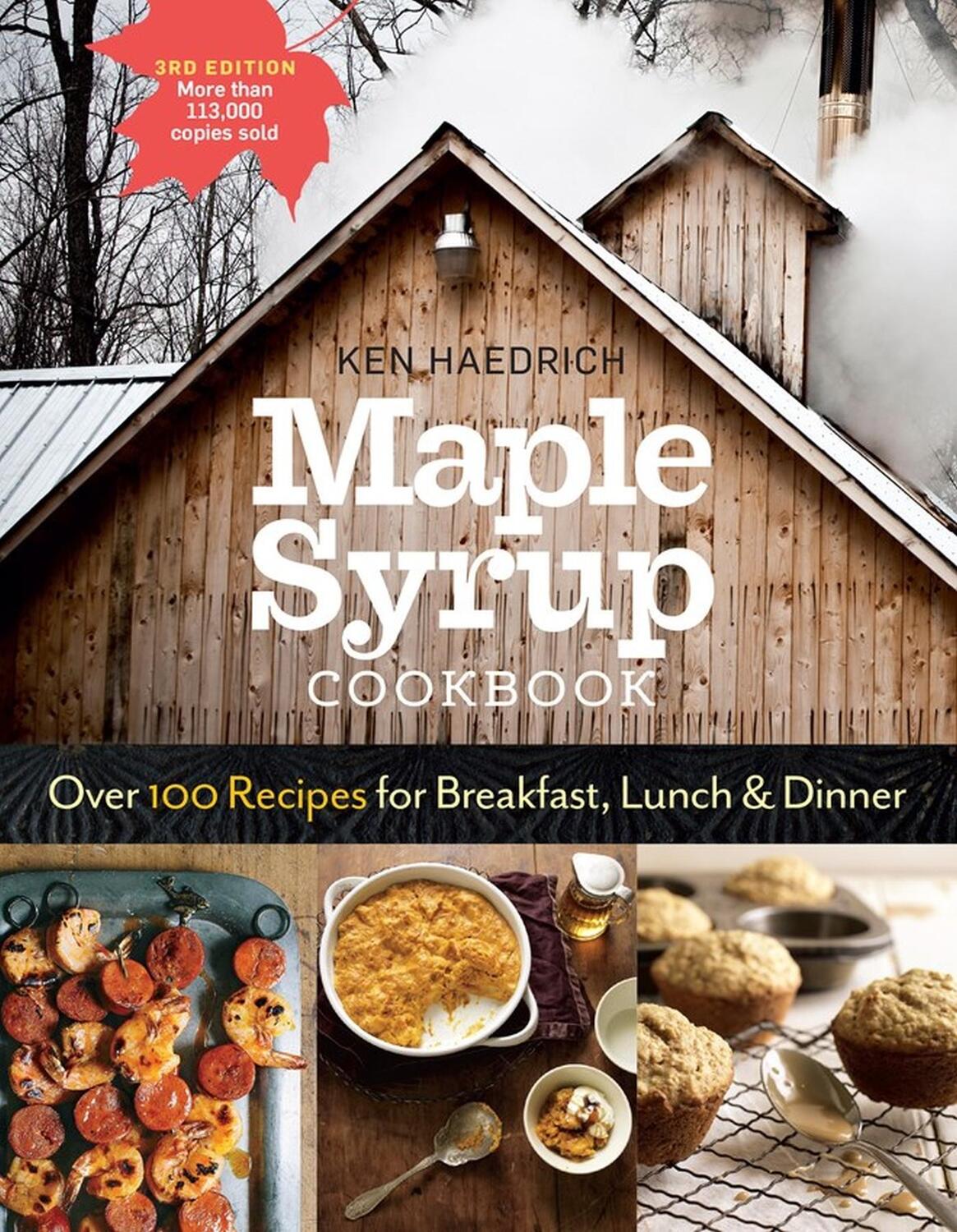 Cover: 9781612126647 | Maple Syrup Cookbook, 3rd Edition | Ken Haedrich | Taschenbuch | 2015