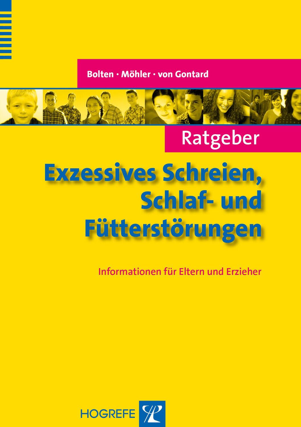 Cover: 9783801723743 | Ratgeber Exzessives Schreien, Schlaf- und Fütterstörungen | Buch