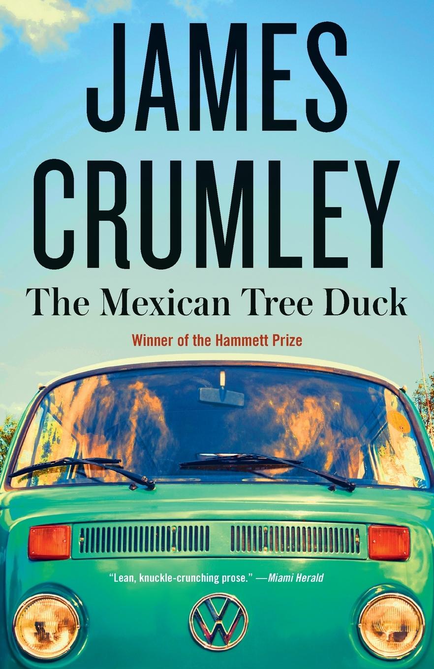 Cover: 9781101971482 | The Mexican Tree Duck | James Crumley | Taschenbuch | 256 S. | 2016