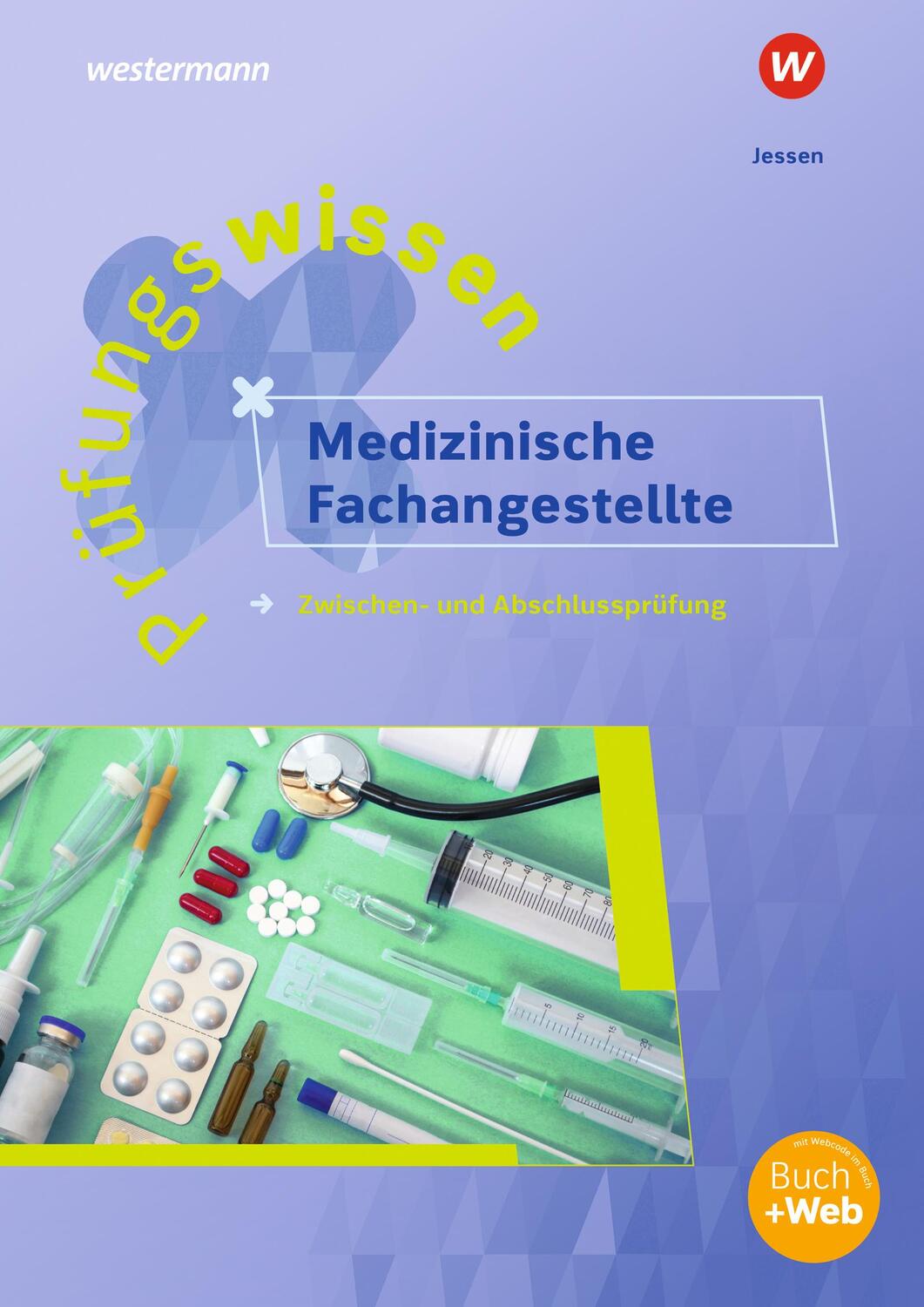 Cover: 9783427014003 | Prüfungswissen Medizinische Fachangestellte. Arbeitsbuch | Jessen