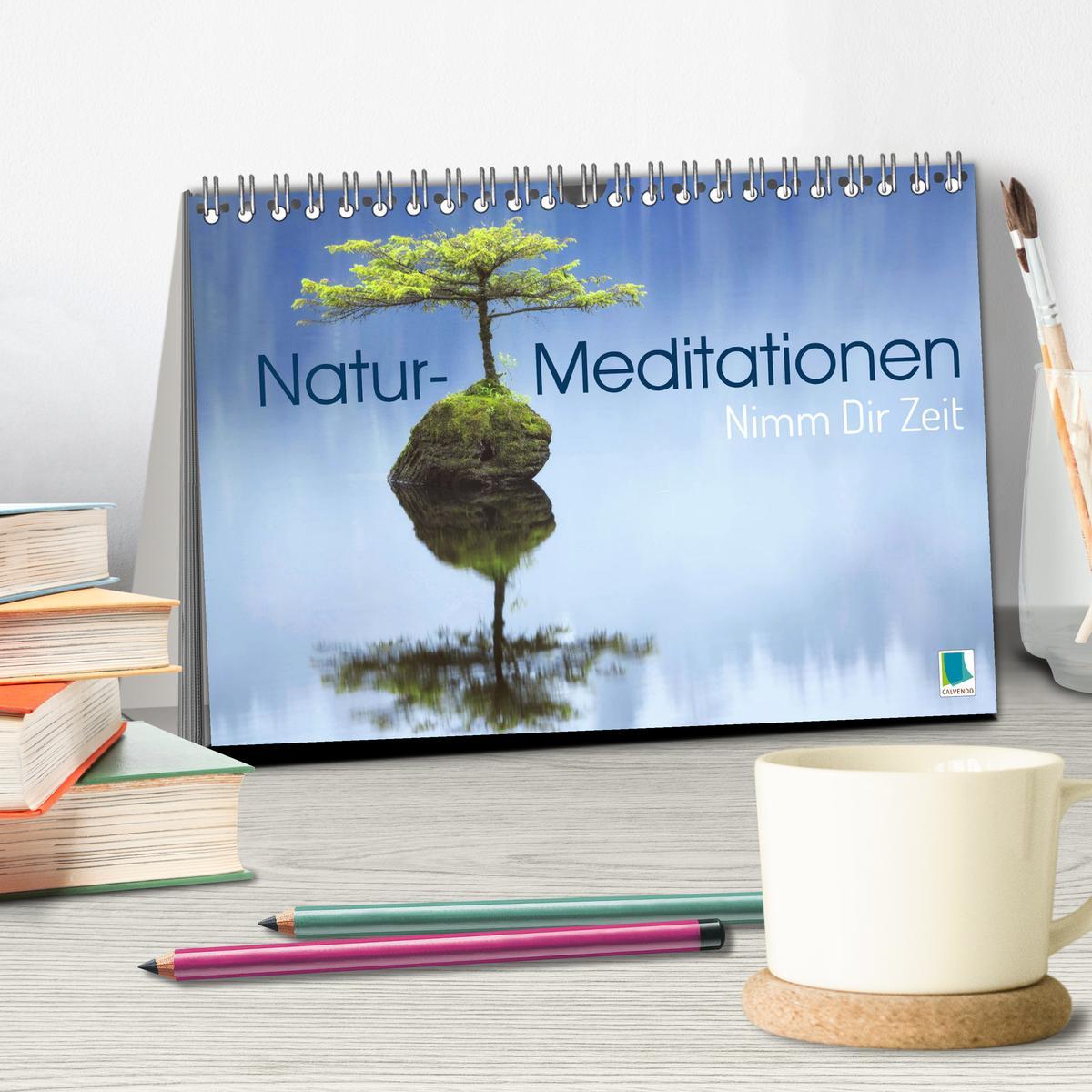 Bild: 9783383886010 | Natur-Meditationen - Nimm Dir Zeit (Tischkalender 2025 DIN A5...