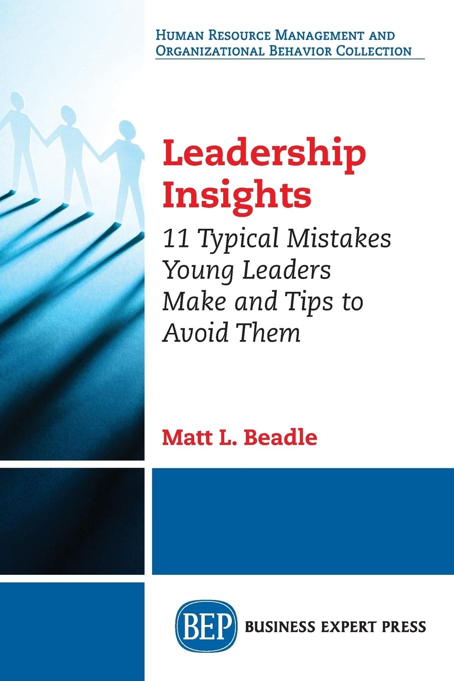 Cover: 9781948198271 | Leadership Insights | Matt L. Beadle | Taschenbuch | Englisch | 2018