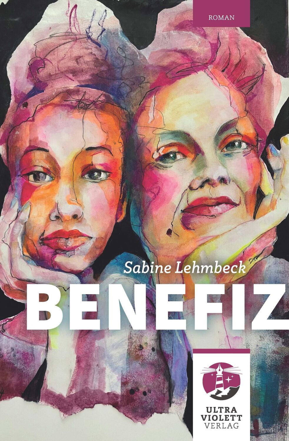 Cover: 9783968870298 | Benefiz | Sabine Lehmbeck | Taschenbuch | Ultraviolett Roman | Deutsch