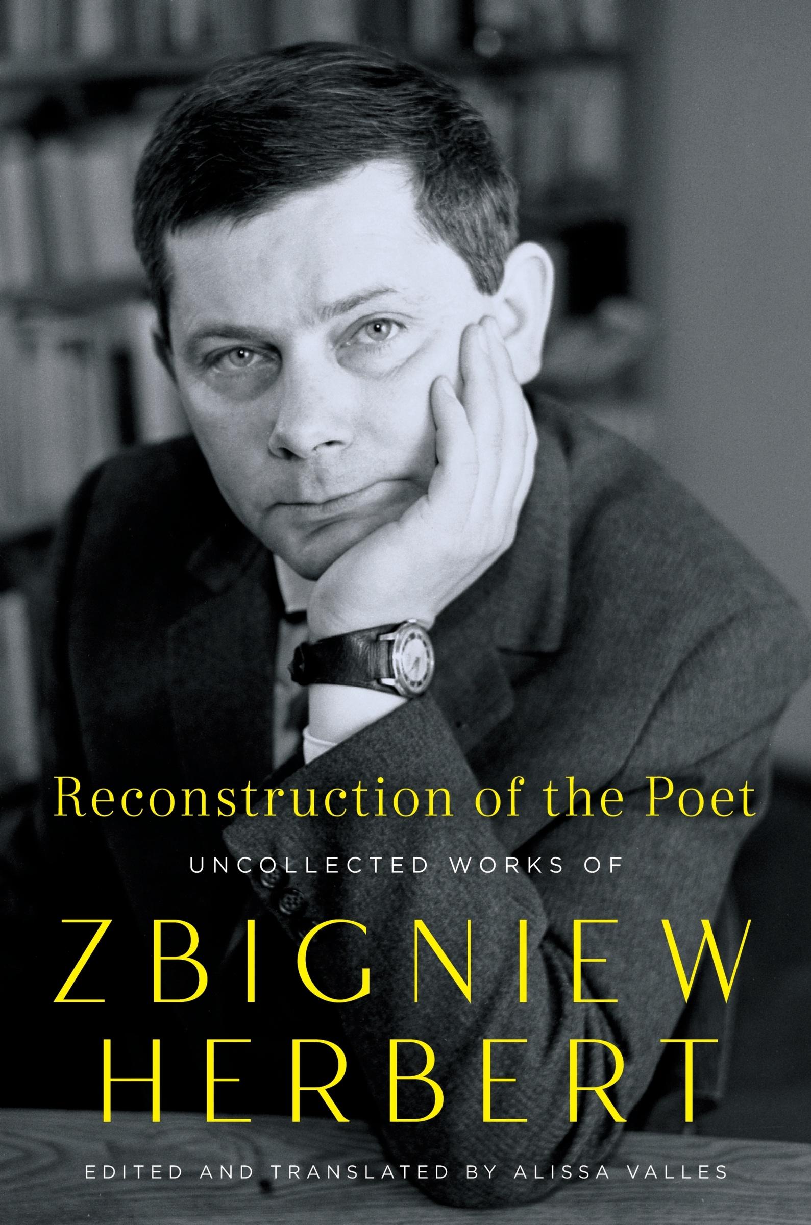 Cover: 9780062883193 | Reconstruction of the Poet | Uncollected Works of Zbigniew Herbert