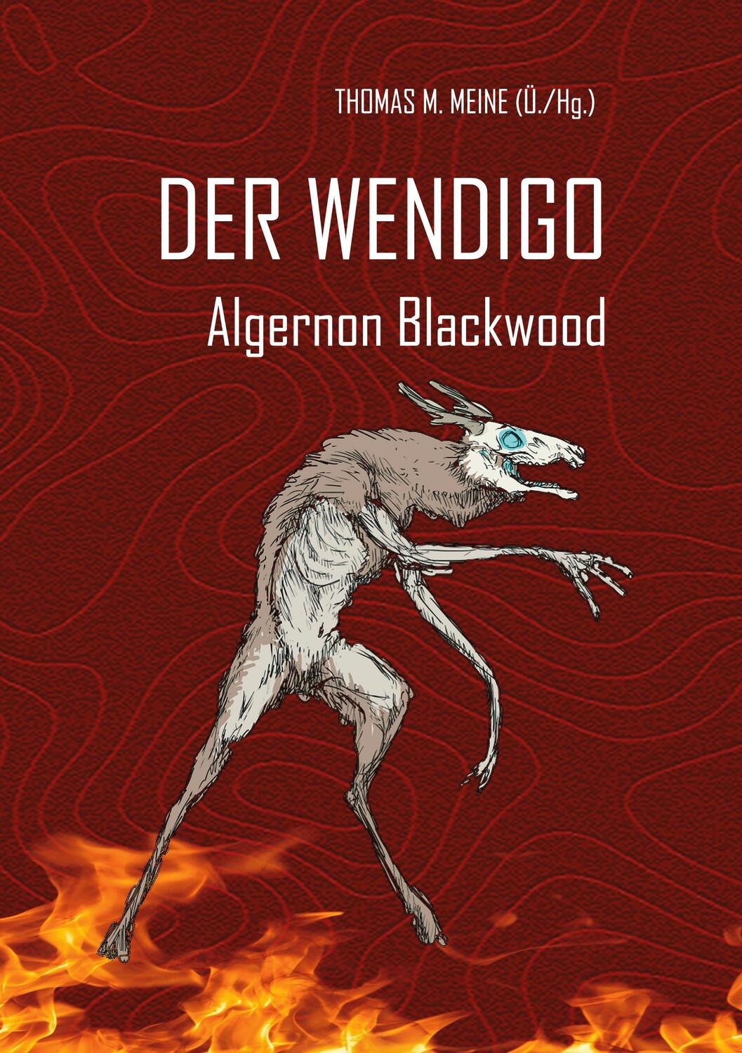 Cover: 9783748168355 | Der Wendigo | Thomas M. Meine | Taschenbuch | Paperback | 104 S.