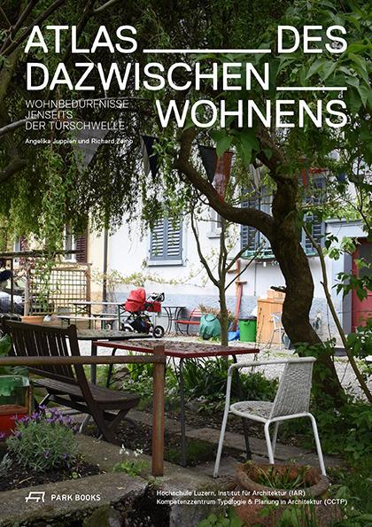 Cover: 9783038603016 | Atlas des Dazwischenwohnens | Wohnbedürfnisse jenseits der Türschwelle