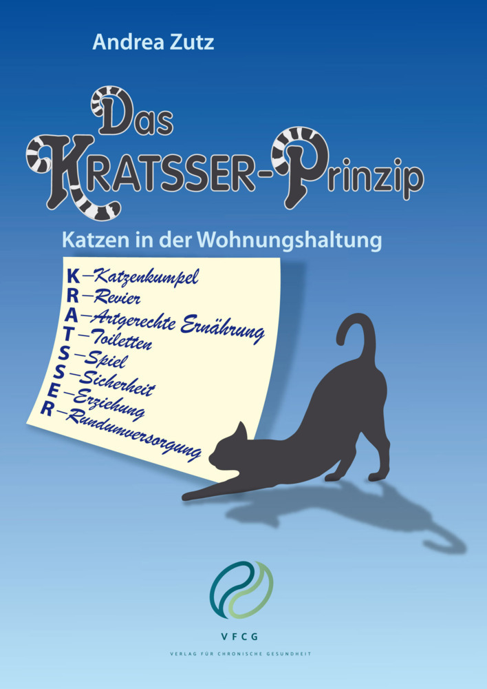 Cover: 9783950431803 | Das KRATSSER-Prinzip | Katzen in der Wohnungshaltung | Andrea Zutz