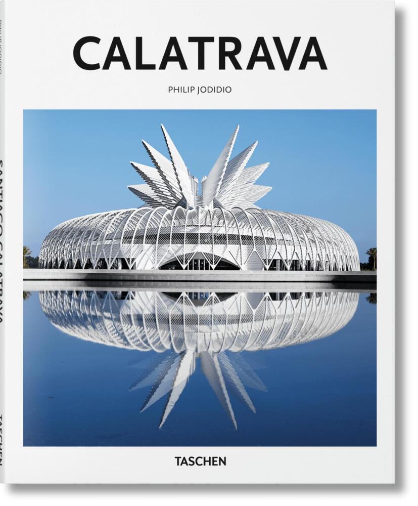 Cover: 9783836535649 | Calatrava | Philip Jodidio | Buch | Französisch | TASCHEN