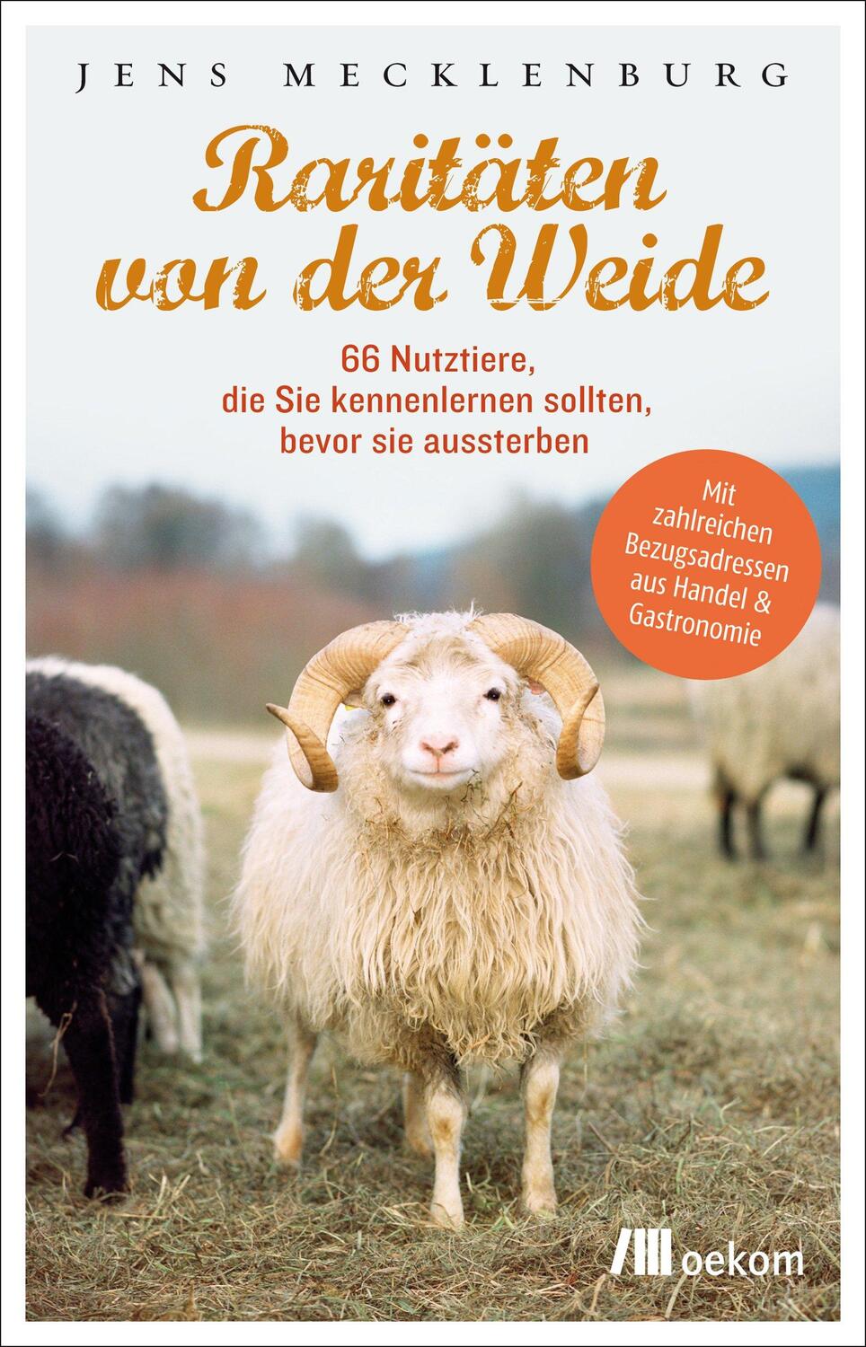 Cover: 9783865814609 | Raritäten von der Weide | Jens Mecklenburg | Buch | 203 S. | Deutsch