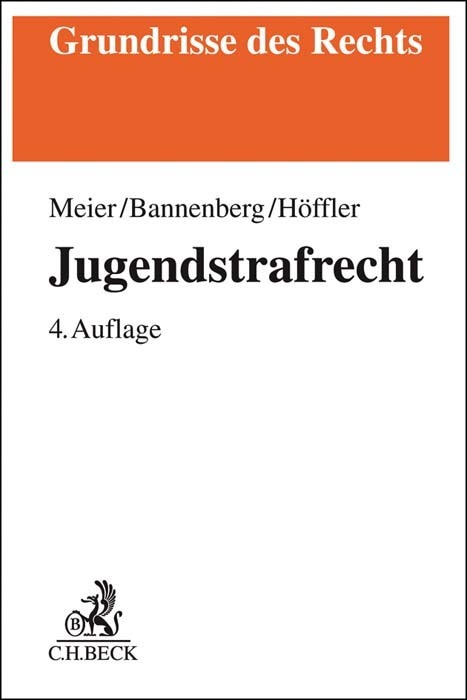 Cover: 9783406734212 | Jugendstrafrecht | Bernd-Dieter Meier (u. a.) | Taschenbuch | XXV