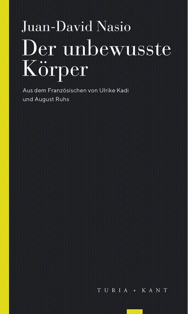 Cover: 9783851329445 | Der unbewusste Körper | Juan-David Nasio | Taschenbuch | 2019