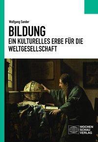 Cover: 9783734406256 | Bildung - ein kulturelles Erbe für die Weltgesellschaft | Sander