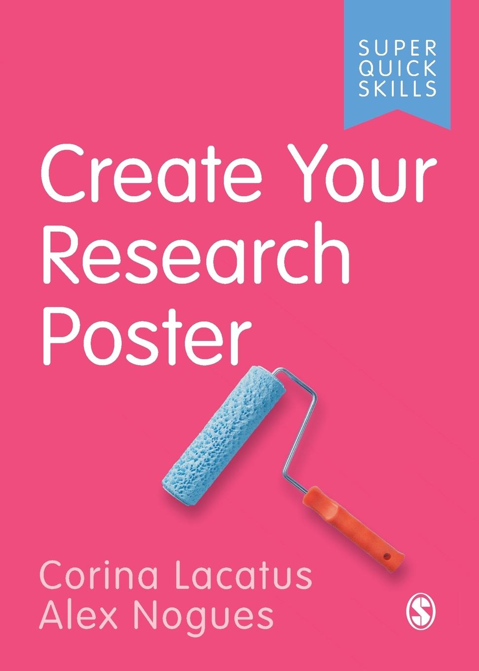 Cover: 9781529767575 | Create Your Research Poster | Corina Lacatus (u. a.) | Taschenbuch