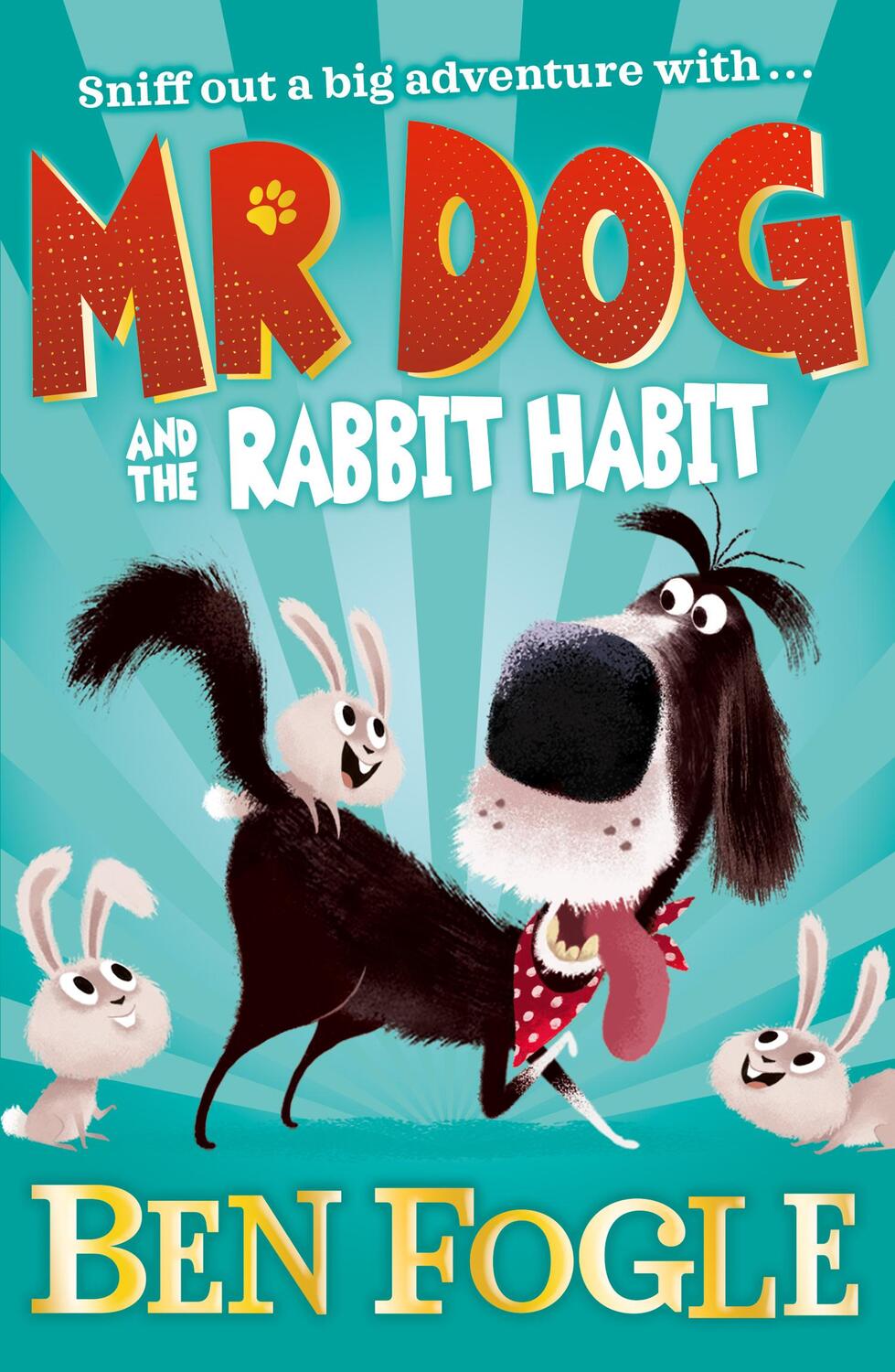 Cover: 9780008306366 | Mr Dog and the Rabbit Habit | Ben Fogle (u. a.) | Taschenbuch | 2019