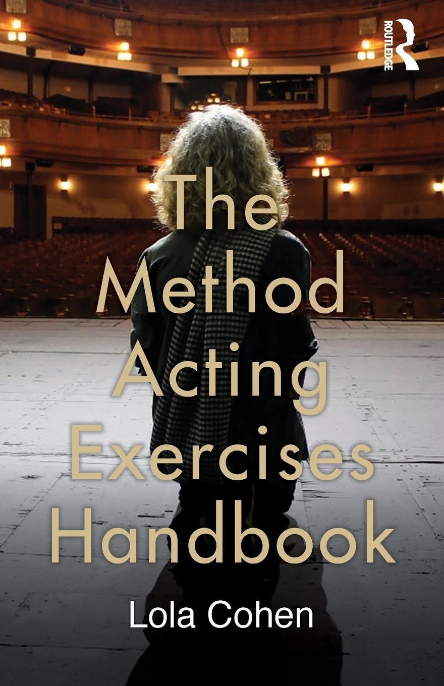 Cover: 9780415750059 | The Method Acting Exercises Handbook | Lola Cohen | Taschenbuch | 2016