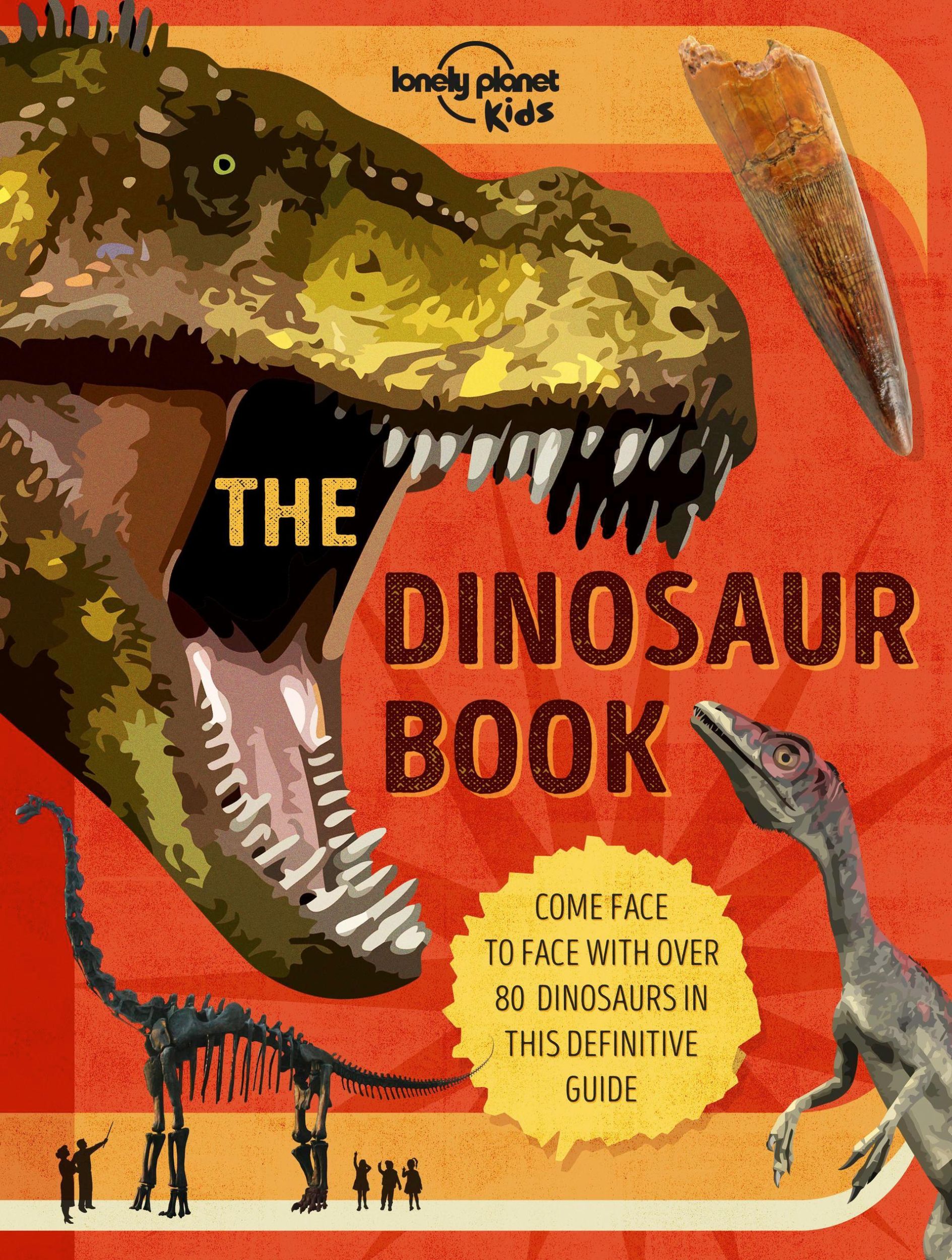 Cover: 9781838694647 | Lonely Planet Kids The Dinosaur Book | Anne Rooney (u. a.) | Buch