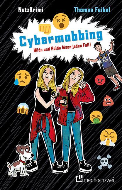 Cover: 9783862168415 | NetzKrimi: Cybermobbing | Hilda &amp; Hulda lösen jeden Fall! | Feibel