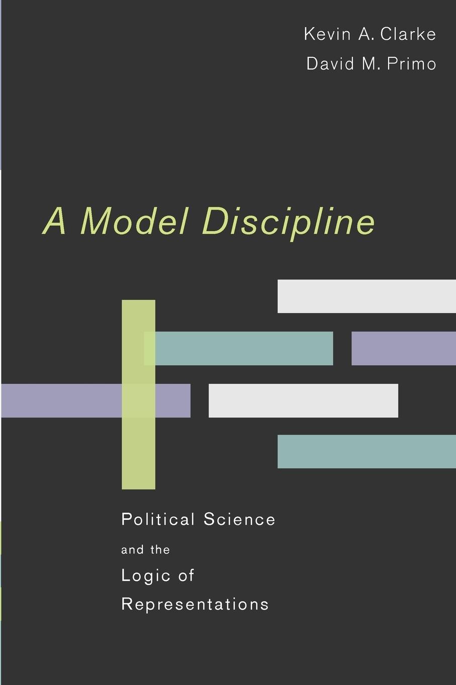 Cover: 9780195382204 | A Model Discipline | Kevin A. Clarke (u. a.) | Taschenbuch | Englisch