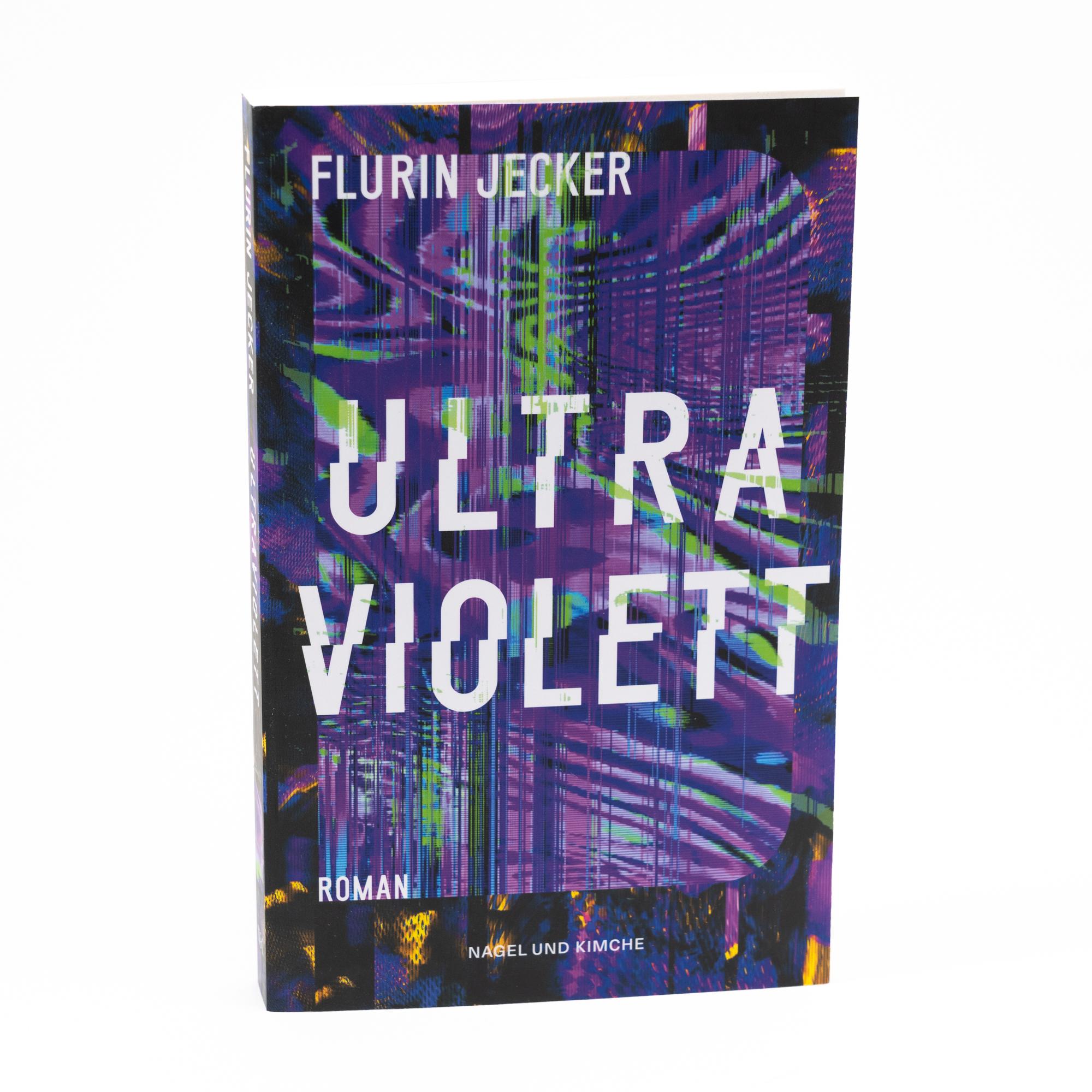 Bild: 9783312013616 | Ultraviolett | Roman Vom Autor des Erfolgsdebüt 'Lanz' | Flurin Jecker