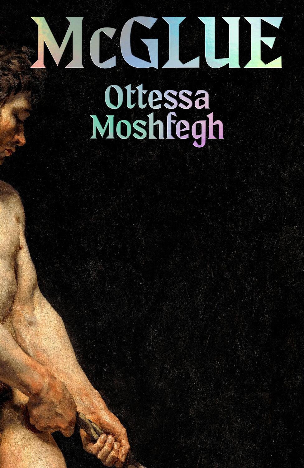 Cover: 9781787335547 | McGlue | Ottessa Moshfegh | Buch | Englisch | 2024 | EAN 9781787335547