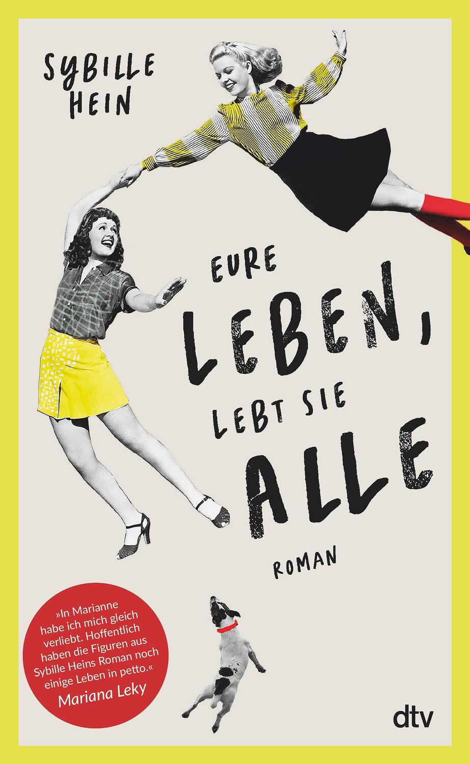 Cover: 9783423282826 | Eure Leben, lebt sie alle | Roman | Sybille Hein | Buch | 336 S.