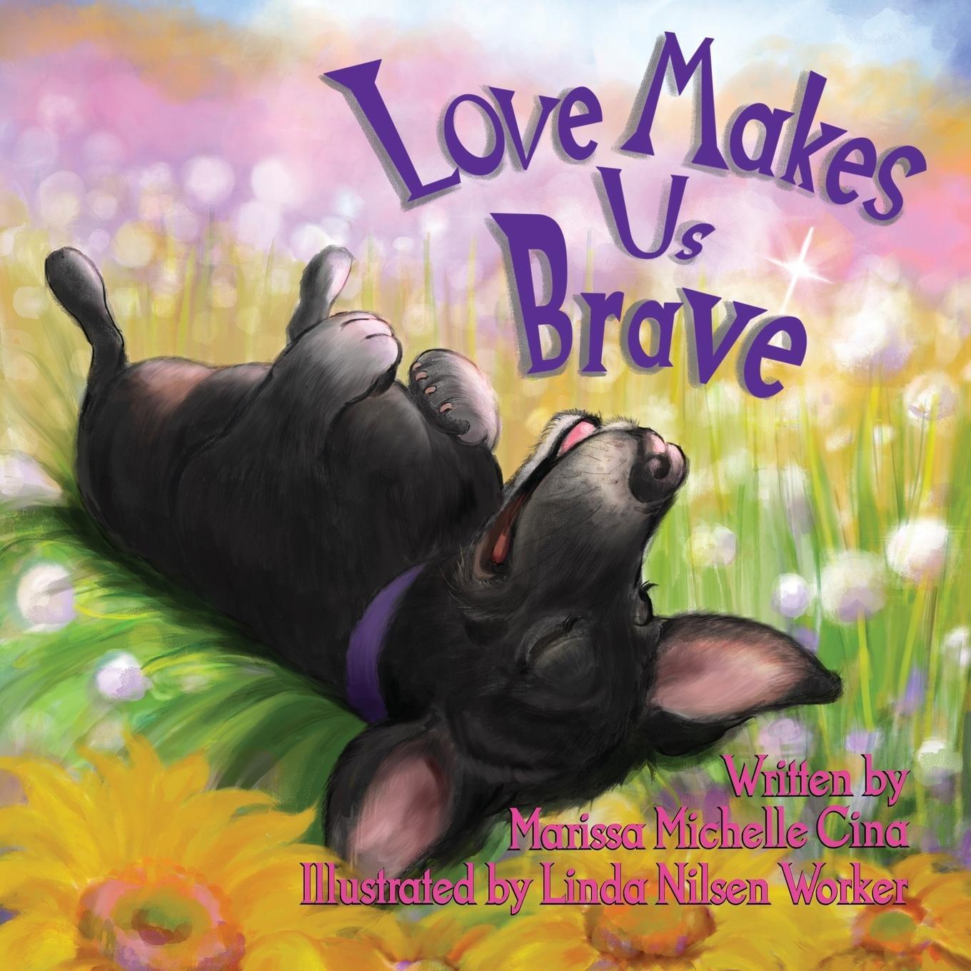 Cover: 9781736073315 | Love Makes Us Brave | Marissa Michelle Cina | Taschenbuch | Paperback