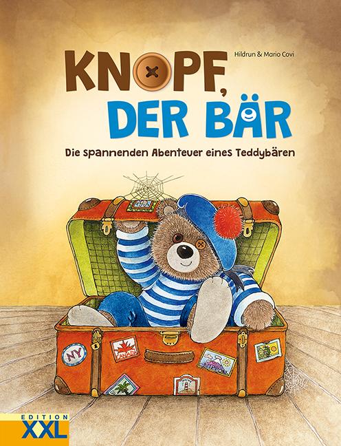 Cover: 9783897364769 | Knopf, der Bär | Die spannenden Abenteuer eines Teddybären | Covi