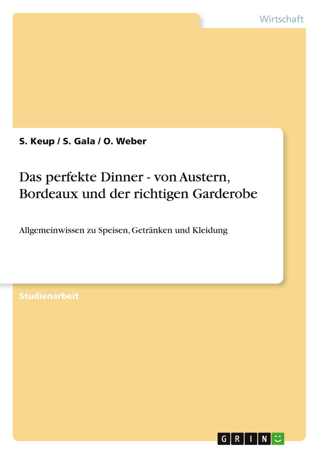 Cover: 9783640555437 | Das perfekte Dinner - von Austern, Bordeaux und der richtigen...