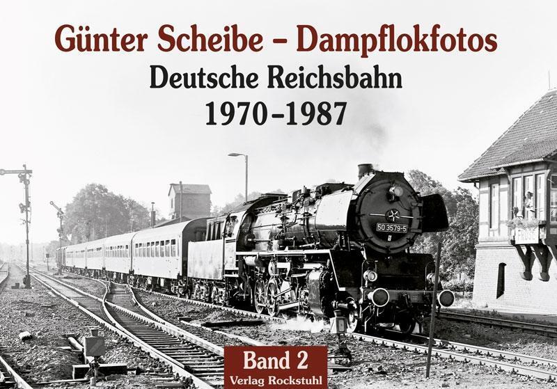 Bild: 9783867774703 | Dampflokfotos 2 | Deutsche Reichsbahn 1970-1987 | Günter Scheibe