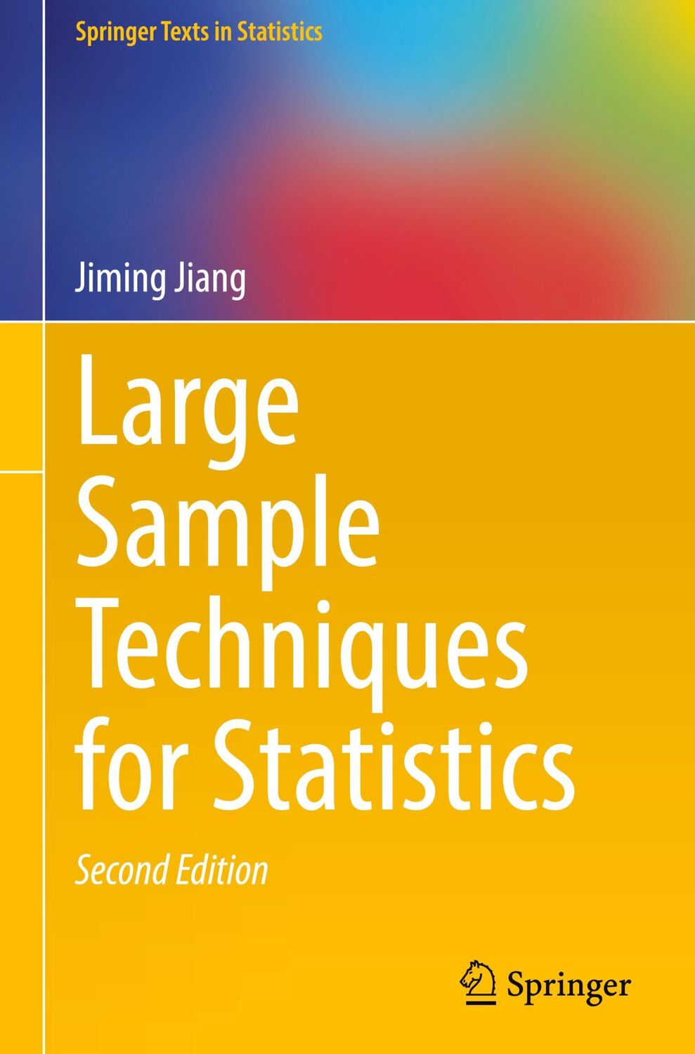 Cover: 9783030916947 | Large Sample Techniques for Statistics | Jiming Jiang | Buch | xv