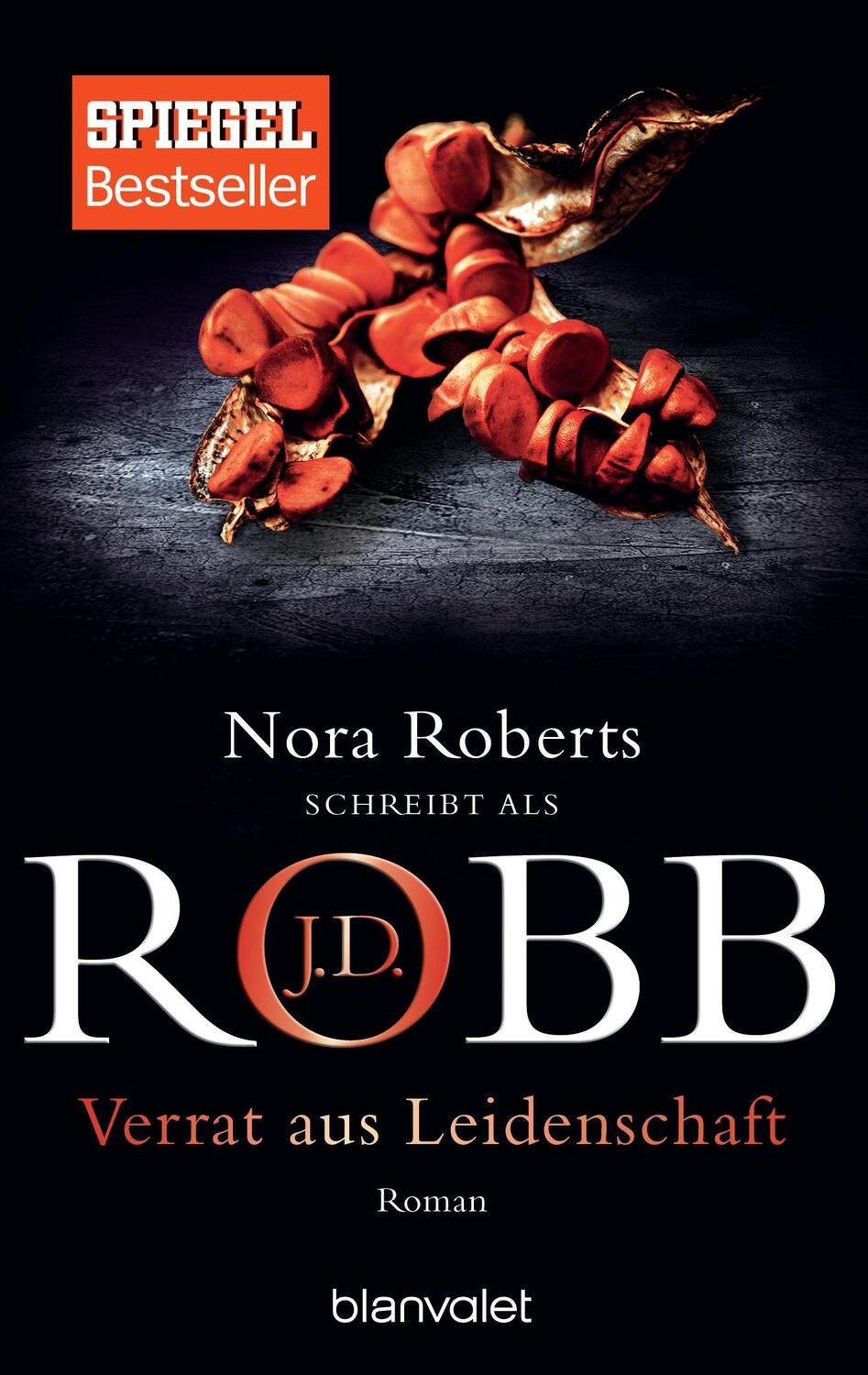 Cover: 9783734101472 | Verrat aus Leidenschaft | J. D. Robb | Taschenbuch | Eve Dallas | 2017