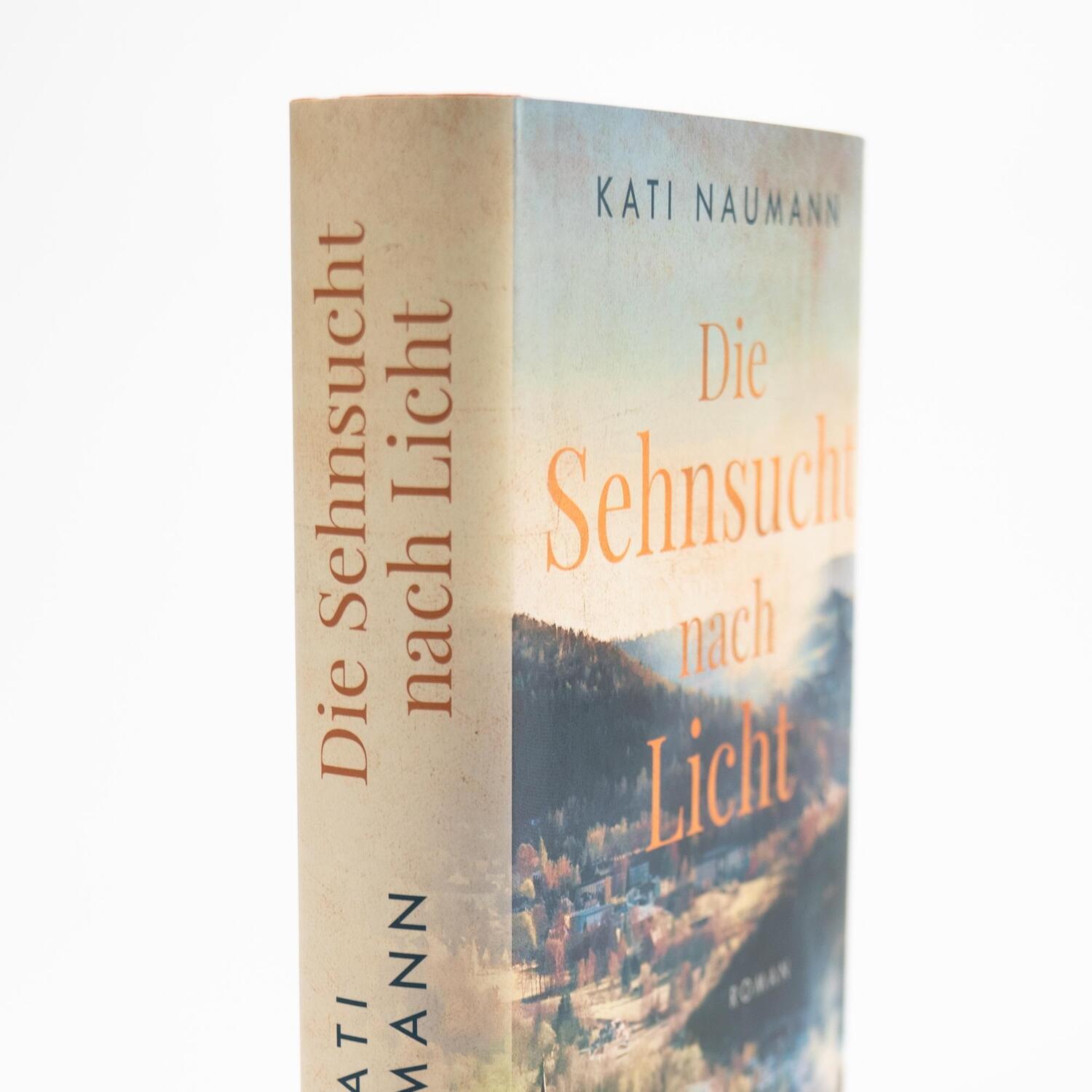 Bild: 9783365001172 | Die Sehnsucht nach Licht | Kati Naumann | Buch | 416 S. | Deutsch