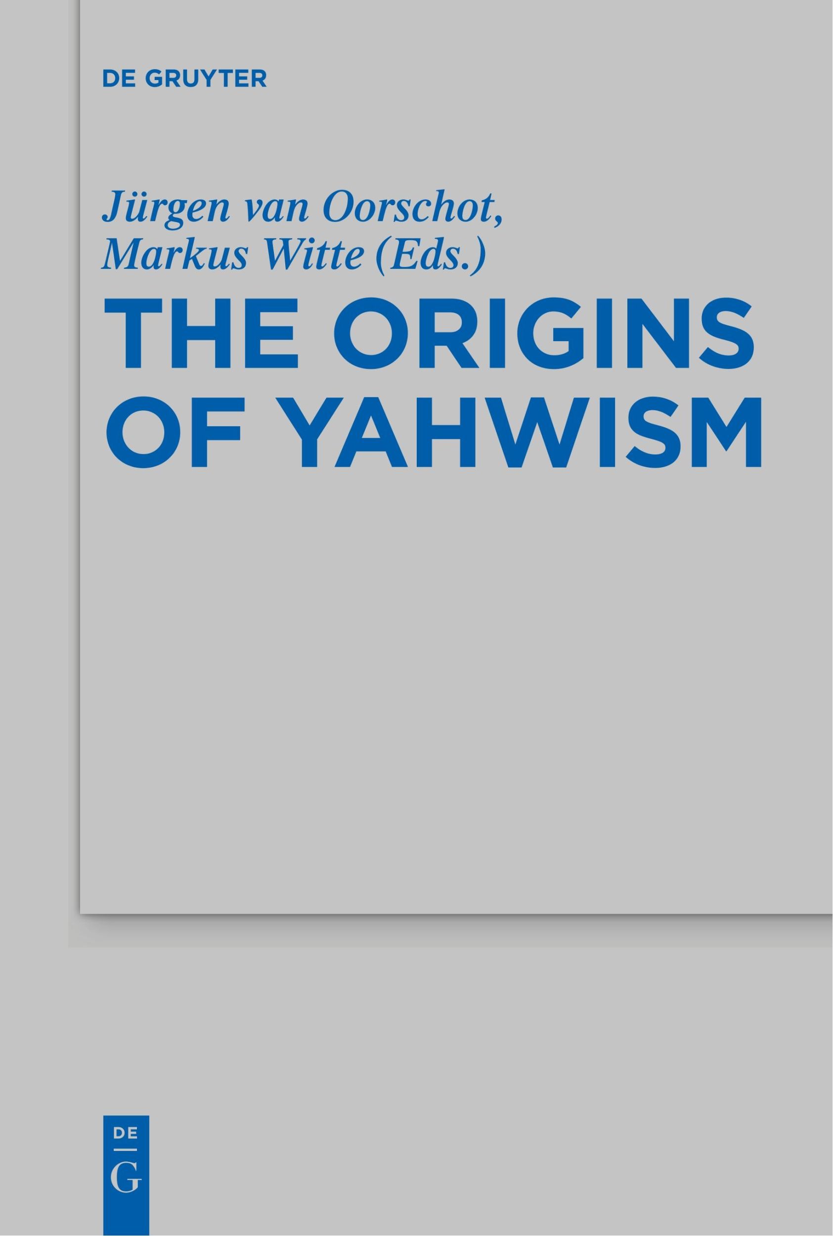 Cover: 9783110656701 | The Origins of Yahwism | Markus Witte (u. a.) | Taschenbuch | 360 S.