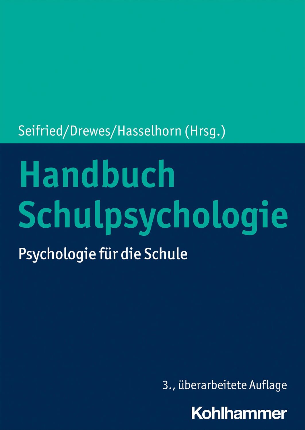 Cover: 9783170397866 | Handbuch Schulpsychologie | Psychologie für die Schule | Buch | 435 S.