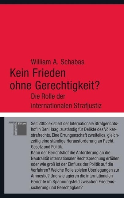 Cover: 9783868542561 | Kein Frieden ohne Gerechtigkeit? | William A Schabas | Buch | 104 S.