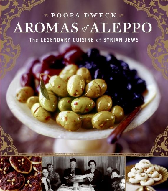 Cover: 9780060888183 | Aromas of Aleppo | The Legendary Cuisine of Syrian Jews | Poopa Dweck