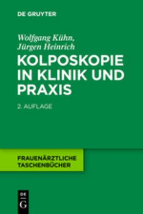 Cover: 9783110314366 | Kolposkopie in Klinik und Praxis | Wolfgang Kühn (u. a.) | Taschenbuch