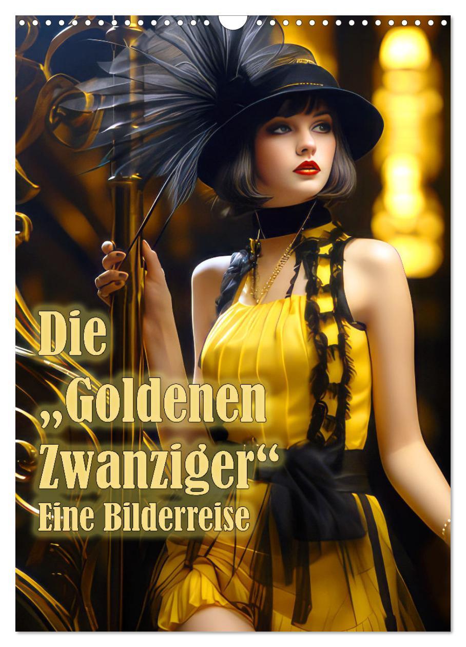 Cover: 9783435858064 | Die Goldenen Zwanziger - Eine Bilderreise (Wandkalender 2025 DIN A3...