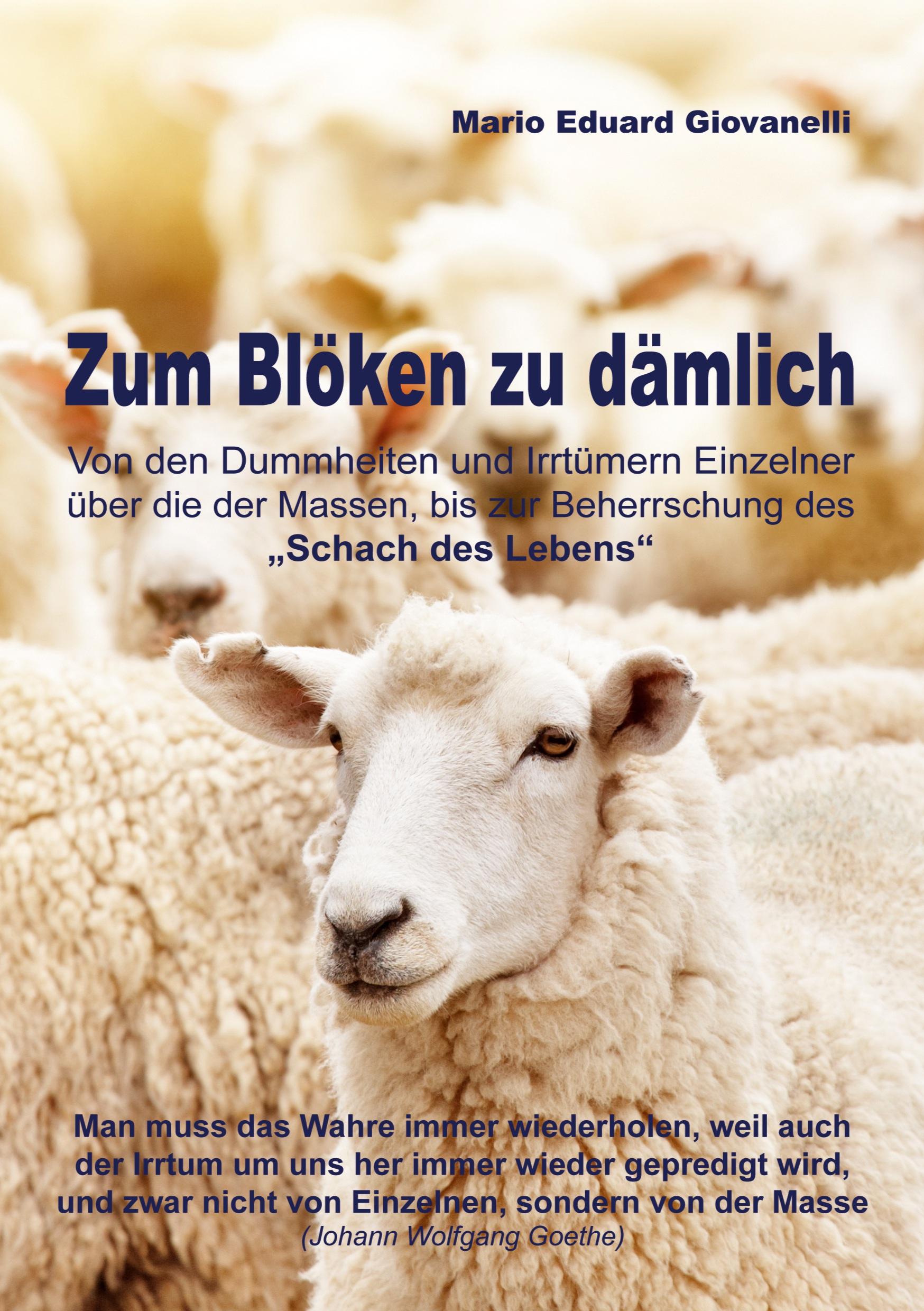 Cover: 9783347555235 | Zum Blöken zu dämlich | Mario Eduard Giovanelli | Taschenbuch | 548 S.