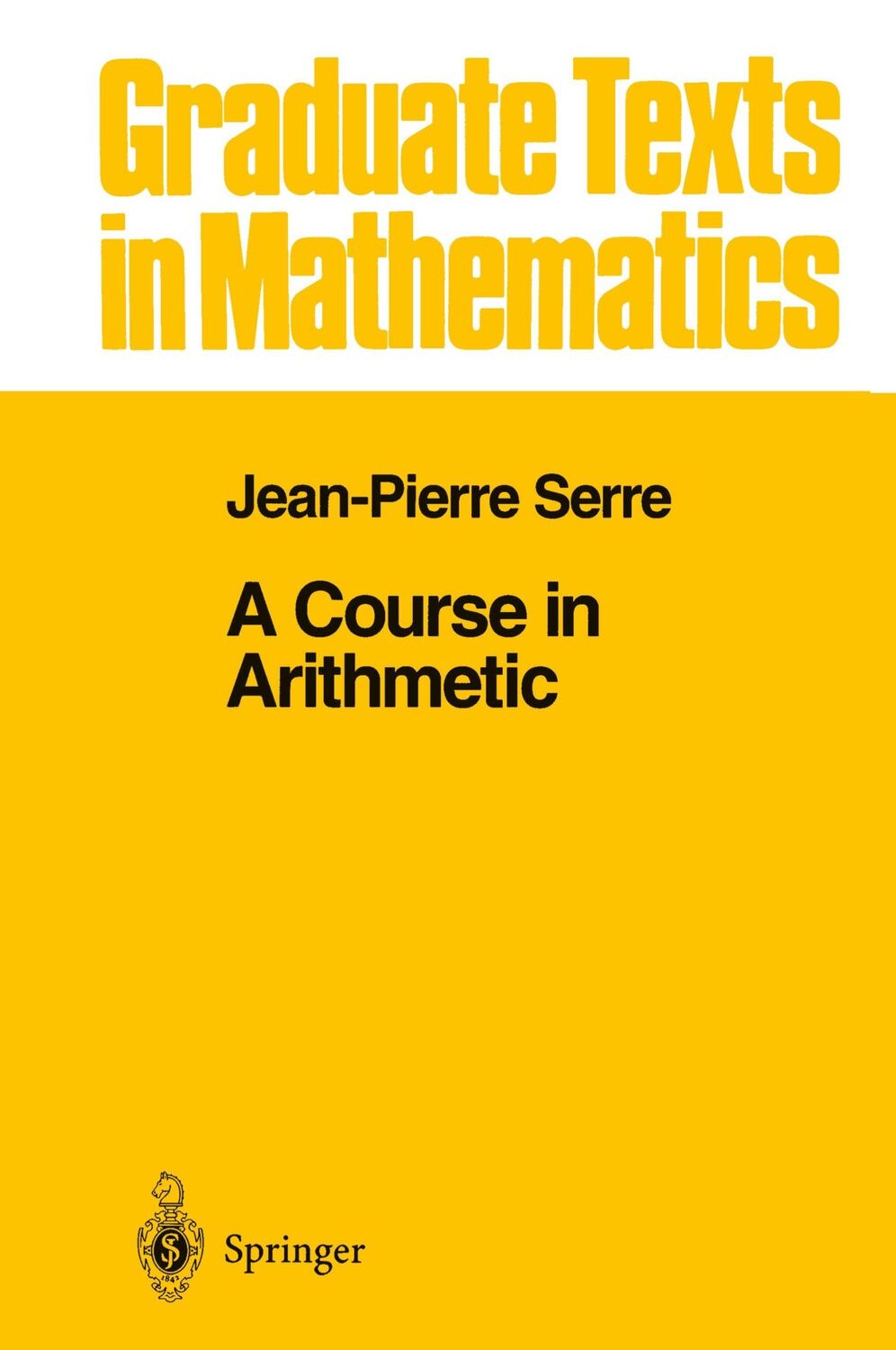 Cover: 9780387900407 | A Course in Arithmetic | J-P. Serre | Buch | ix | Englisch | 1978