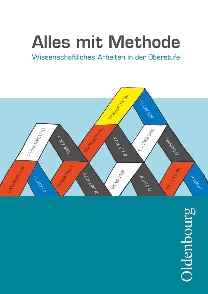 Cover: 9783637008526 | Alles mit Methode - Wissenschaftliches Arbeiten in der Oberstufe