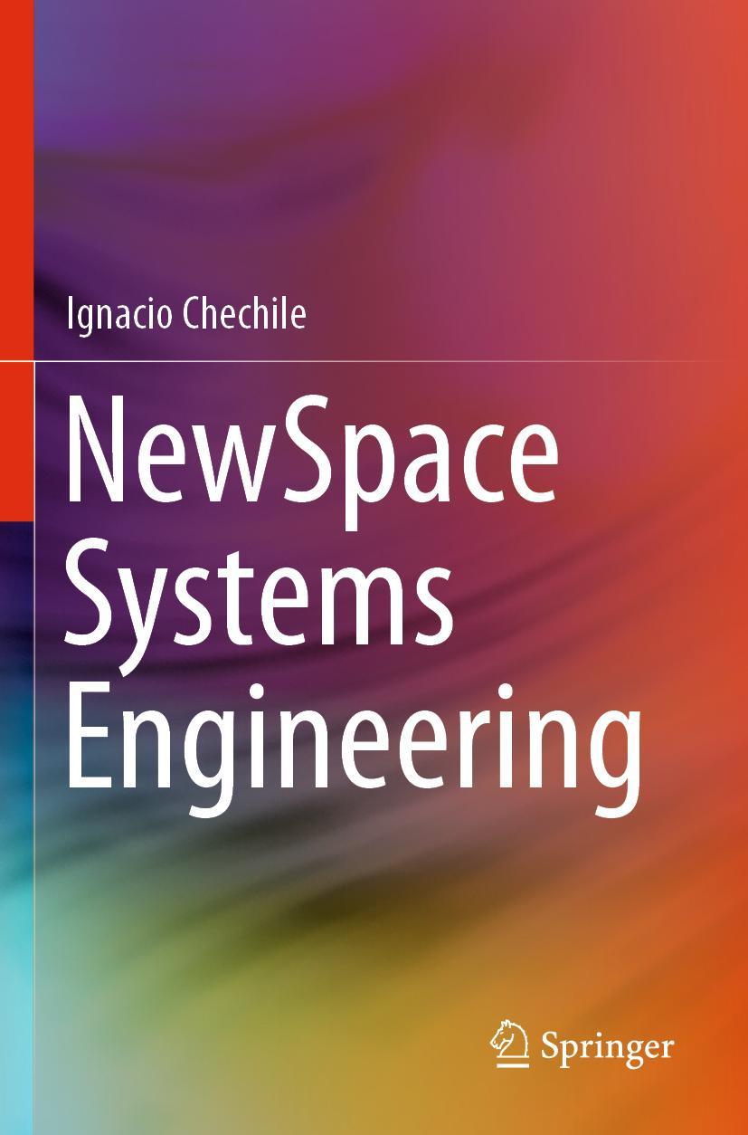 Cover: 9783030669003 | NewSpace Systems Engineering | Ignacio Chechile | Taschenbuch | xviii