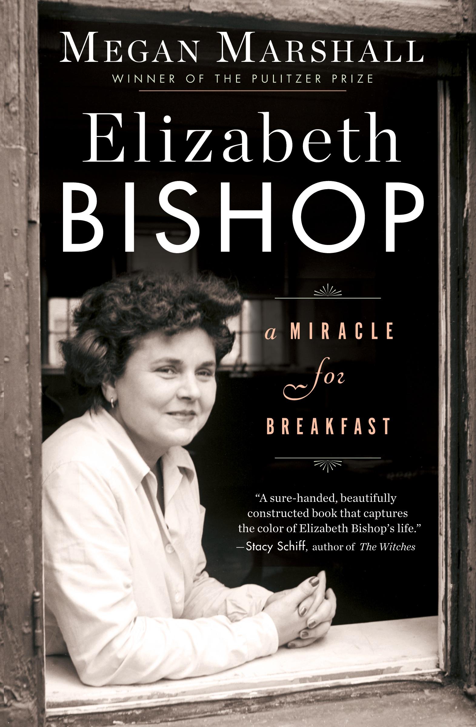 Cover: 9781328745637 | Elizabeth Bishop | A Miracle for Breakfast | Megan Marshall | Buch