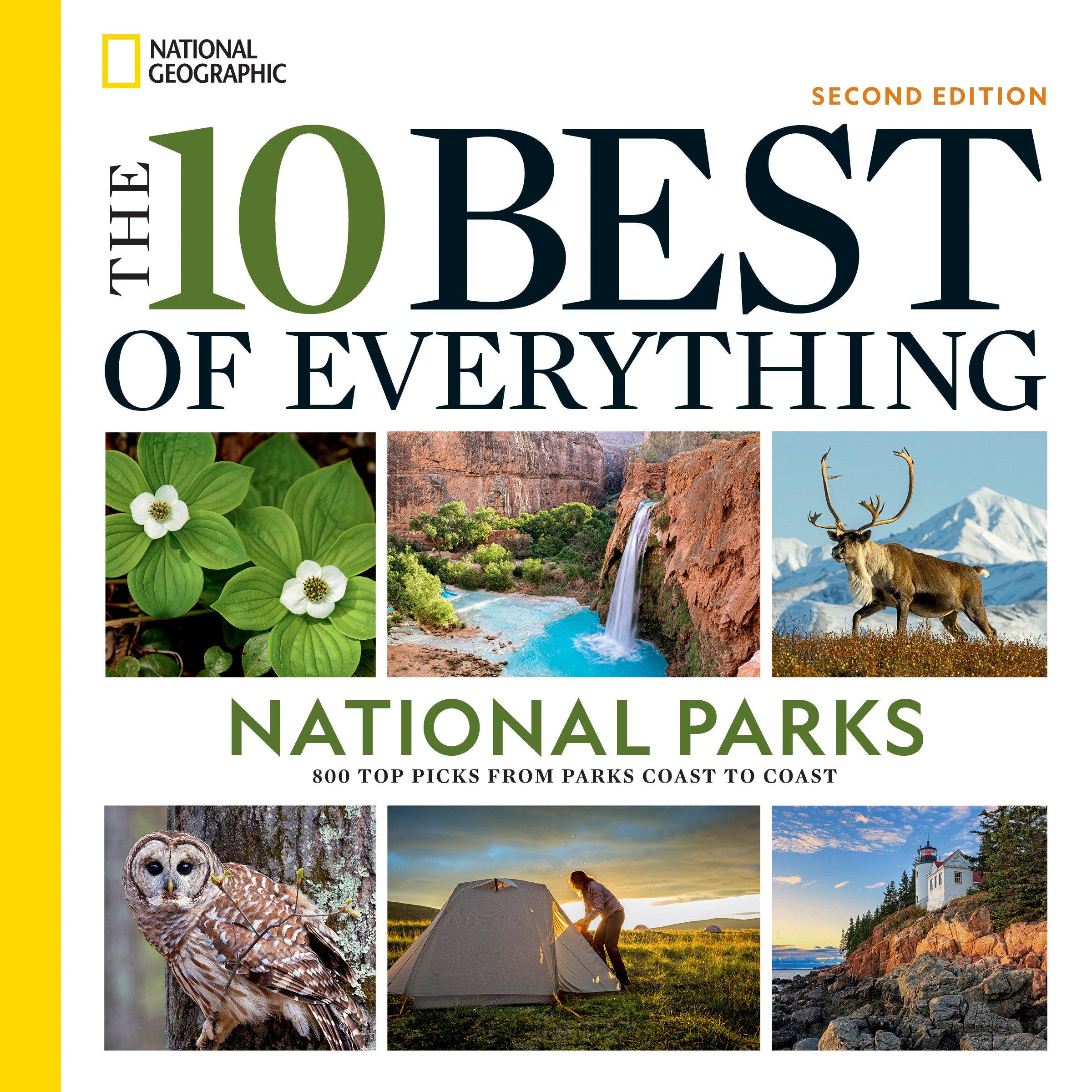 Cover: 9781426223211 | The 10 Best of Everything National Parks, 2nd Edition | Geographic