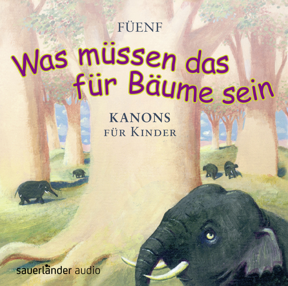 Cover: 9783839845844 | Was müssen das für Bäume sein, 1 Audio-CD | Füenf | Audio-CD | 36 Min.