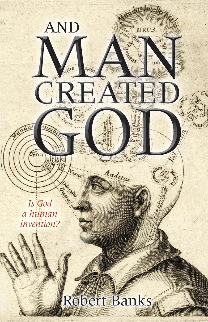 Cover: 9780745955438 | And Man Created God | Robert Banks | Taschenbuch | Englisch | 2011