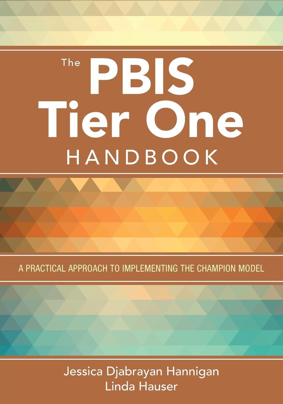 Cover: 9781483375571 | The PBIS Tier One Handbook | Jessica Djabrayan Hannigan (u. a.) | Buch