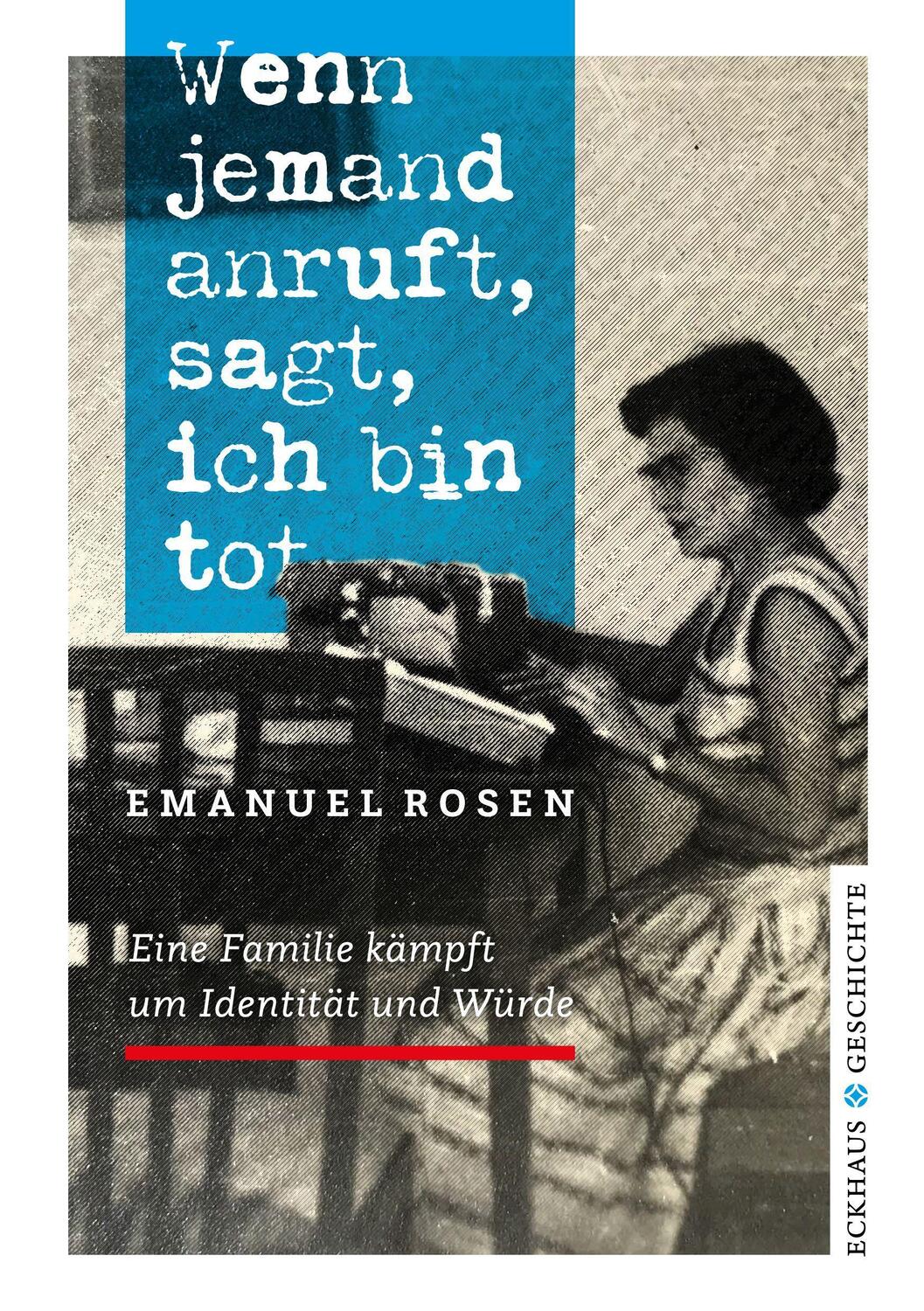 Cover: 9783945294369 | Wenn jemand anruft, sagt, ich bin tot | Emanuel Rosen | Taschenbuch